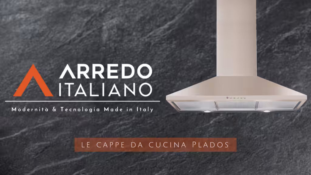 Le Cappe da Cucina Plados: le 2 tipologie di cappe più diffuse